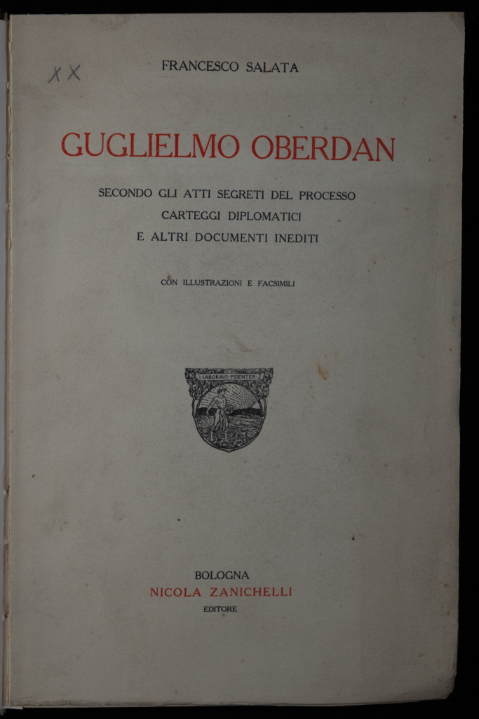 Frontespizio dell'opera Guglielmo Oberdan secondo gli atti segreti del processo